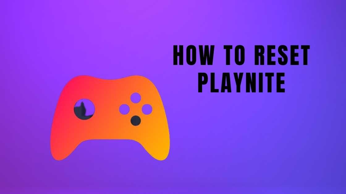 How To Reset Playnite And Get Back To The World of Gaming
