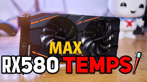 What’s The Max Temperature For The AMD Radeon RX 580 Graphics Card