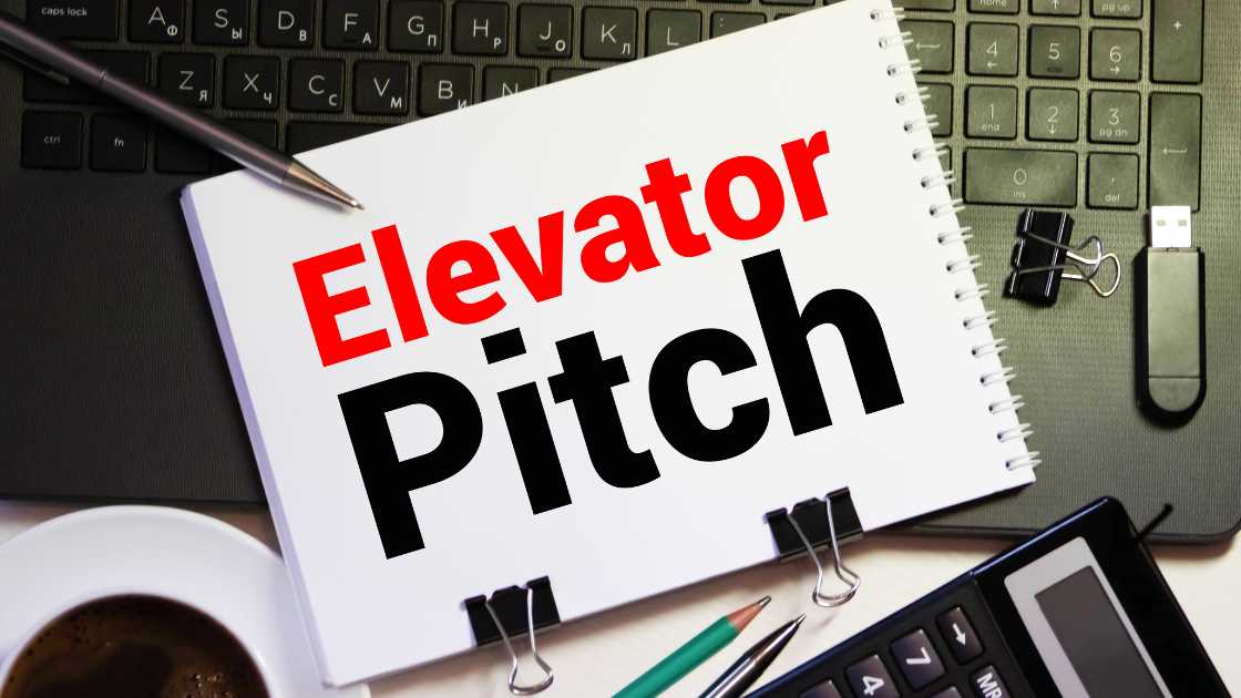 How to Write an Elevator Pitch for Your Business